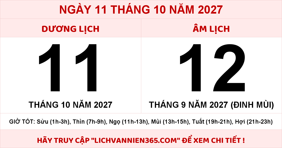 Week 111027 Lịch âm 11/10 – Âm lịch hôm nay 11/10/2027 chính xác nhất