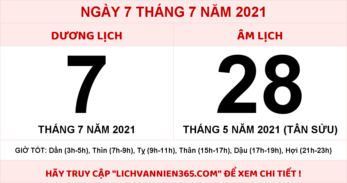 Lịch Âm 7/7 – Âm Lịch Hôm Nay 7/7/2021 Chính Xác Nhất