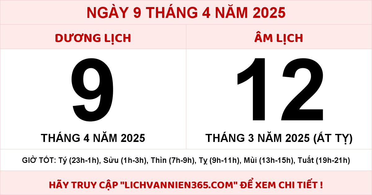 Lịch âm 9/4 Âm lịch hôm nay 9/4/2025 chính xác nhất