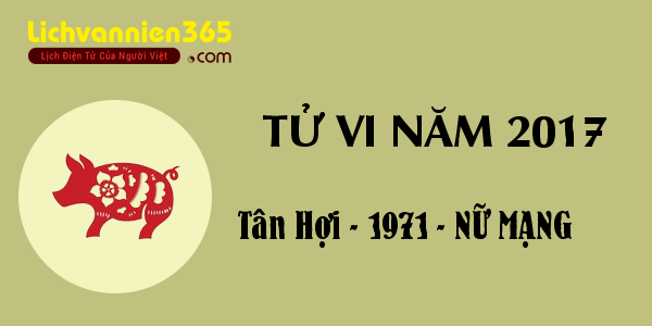 Xem tử vi 2017 tuổi Tân Hợi Nữ mạng