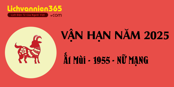 Xem vận hạn năm 2025 cho người tuổi Ất Mùi 1955, nữ mạng