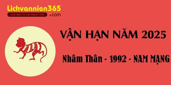 Xem vận hạn năm 2025 cho người tuổi Nhâm Thân 1992, nam mạng