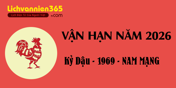 Xem vận hạn năm 2026 cho người tuổi Kỷ Dậu 1969, nam mạng