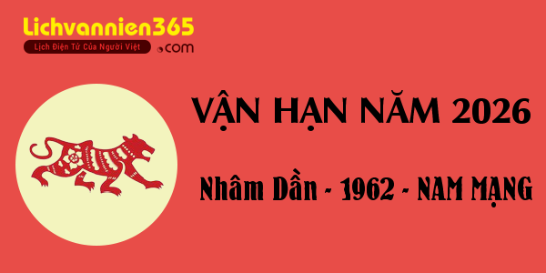 Xem vận hạn năm 2026 cho người tuổi Nhâm Dần 1962, nam mạng