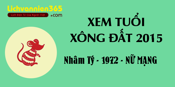 Xem tuổi Xông Đất năm 2015 cho người sinh năm 1972, nữ mạng