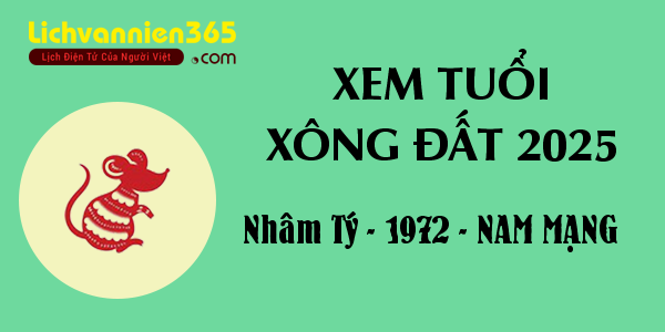 Xem tuổi Xông Đất năm 2025 cho người sinh năm 1972, nam mạng